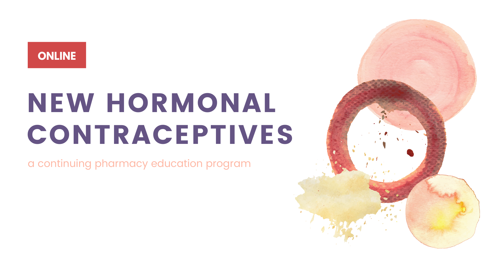 New Hormonal Contraceptives Home Study CPE